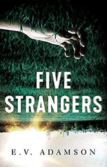 E.V. Adamson - Five Strangers - Paperback