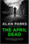 Alan Parks - The April Dead - UK Signed