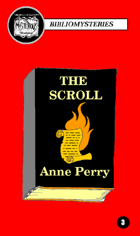 Anne Perry - The Scroll (Bibliomystery)