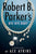 Ace Atkins - Robert B. Parker's Bye Bye Baby - Signed