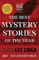 Lee Child & Otto Penzler, eds. - The Mysterious Bookshop Presents The Best Mystery Stories of the Year: 2021