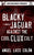 Angel Luis Colon - Blacky Jaguar Against the Cool Clux Cult