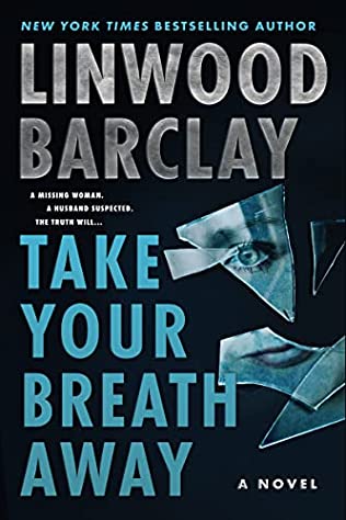 Linwood Barclay - Take Your Breath Away - Signed