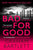 Graham Bartlett - Bad For Good - U.K. Signed