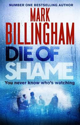Mark Billingham - Die of Shame