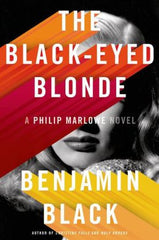 Benjamin Black - The Black-Eyed Blonde (Limited Edition)
