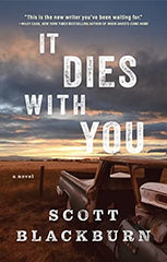 Scott Blackburn - It Dies With You - Signed