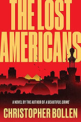 Christopher Bollen - The Lost Americans - Signed