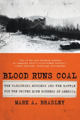 Mark A. Bradley - Blood Runs Coal - Paperback