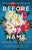 Jacquline Bublitz - Before You Knew My Name - Signed Paperback