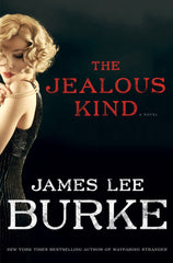James Lee Burke - The Jealous Kind