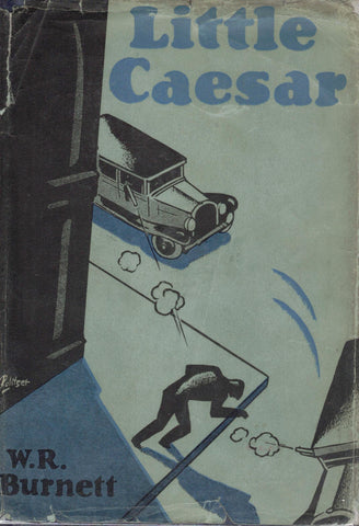 W.R. Burnett - Little Caesar (First Edition)