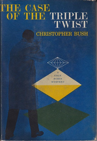 Bush, Christopher - The Case of the Triple Twist