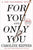 Caroline Kepnes - For You and Only You - Signed