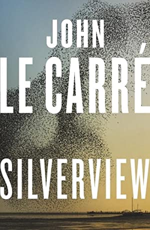 John le Carre - Silverview - UK Edition