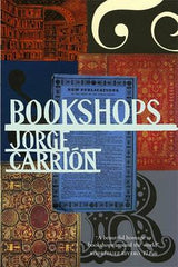 Jorge Carrion - Bookshops