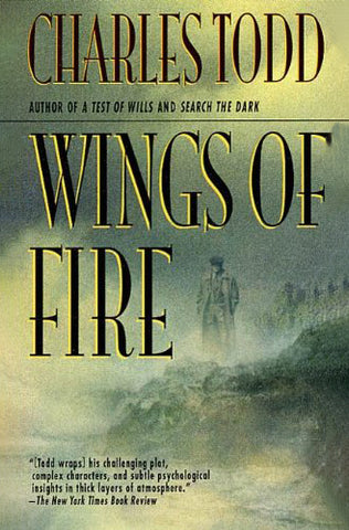 Charles Todd - Wings of Fire (Rutledge 2)