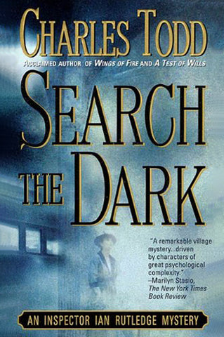 Charles Todd - Search the Dark (Rutledge 3)