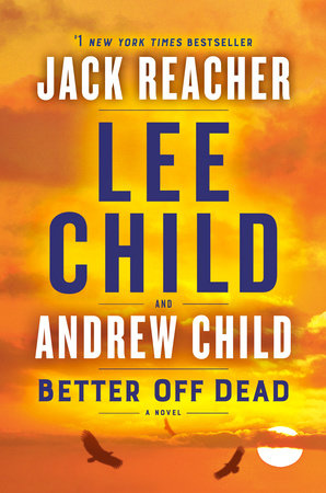 Lee & Andrew Child - Better Off Dead - Paperback