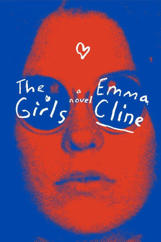 Emma Cline - The Girls