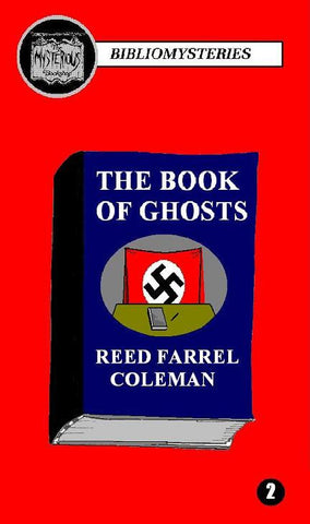Reed Farrel Coleman - The Book of Ghosts