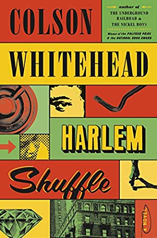 Colson Whitehead - Harlem Shuffle