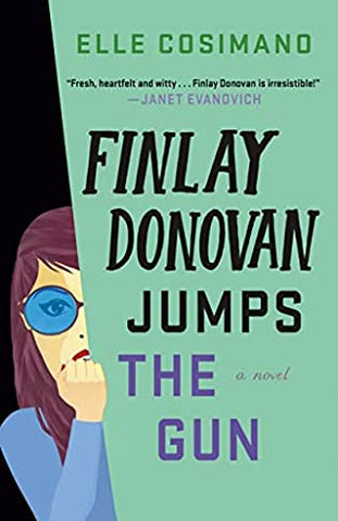 Elle Cosimano - Finlay Donovan Jumps the Gun - Signed