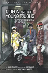 John Creasey (J.J. Marric) - Gideon and the Young Toughs and Other Stories
