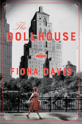 Fiona Davis - The Dollhouse