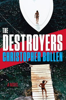 Bollen, Christopher - The Destroyers
