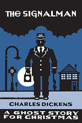 Charles Dickens - The Signalman (A Ghost Story for Christmas)
