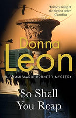 Donna Leon - So Shall You Reap - U.K. Signed