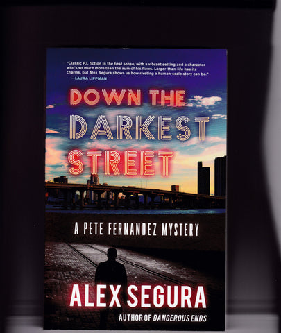 Segura, Alex - Down the Darkest Street