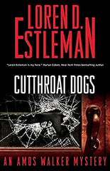 Loren D. Estleman - Cutthroat Dogs - Signed