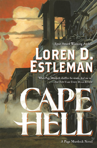 Loren Estleman - Cape Hell