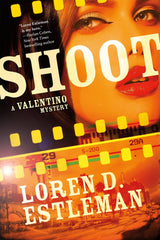 Loren Estleman - Shoot
