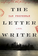 Dan Fesperman - The Letter Writer