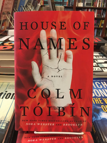 Colm Toibin - House of Names
