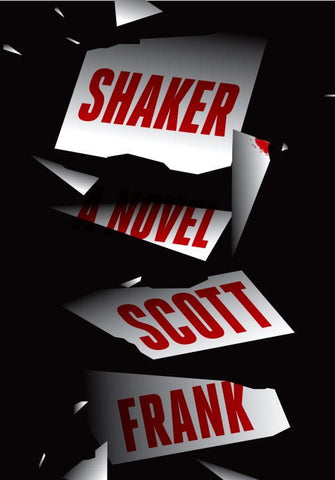 Scott Frank - Shaker