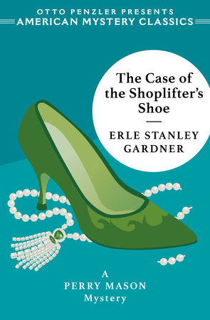 Erle Stanley Gardner - The Case of the Shoplifter's Shoe