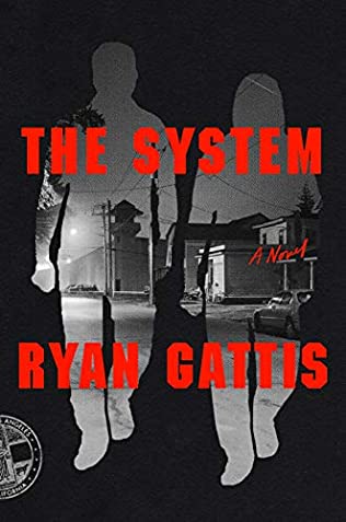 Ryan Gattis - The System - Paperback