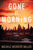 Michele Weinstat Miller - Gone By Morning - Signed