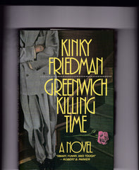 Friedman, Kinky - Greenwich Killing Time