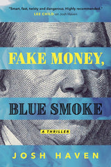 Josh Haven - Fake Money, Blue Smoke - Signed
