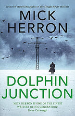 Mick Herron - Dolphin Junction - UK Signed