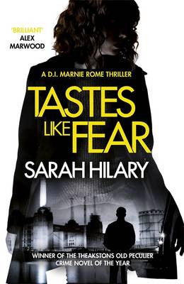 Sarah Hilary - Tastes Like Fear