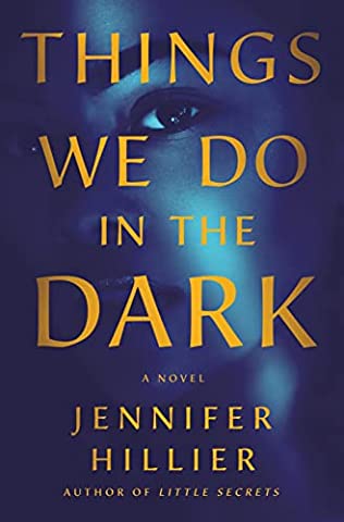 Jennifer Hillier - Things We Do in the Dark - Signed