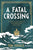 Tom Hindle - A Fatal Crossing - U.K. Signed