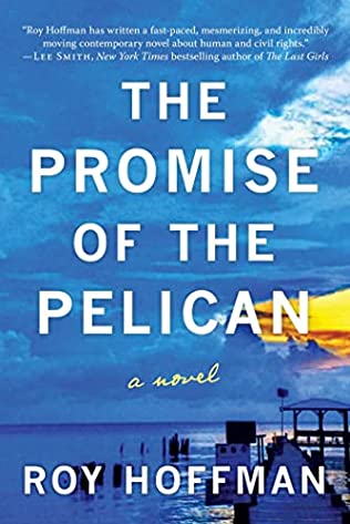 Roy Hoffman - The Promise of the Pelican - Signed