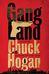 Chuck Hogan - Gangland